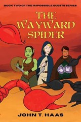 The Wayward Spider - John T. Haas - 9781067528058