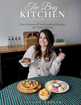 The Bay Kitchen Volume One - Tiffany Taplin - 9781067565442