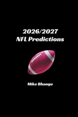 2026/2027 NFL Predictions - Mike Bhangu - 9781067712105