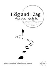 I Zig and I Zag - Masaka Madeda ; Eric Ngalle Charles ; Rosamund McCullain ; Ciel Saludes ; Mohammed Abdoel ; Luke A. Blaidd ; Brân Denning ; Rakyah Assam ; Gareth Alun Roberts ; G.I. James - 9781068176531