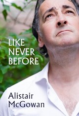 Like Never Before - Alistair McGowan - 9781068214561