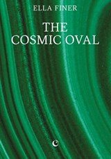 The Cosmic Oval - Ella Finer - 9781068240904