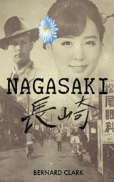 NAGASAKI - Bernard Clark - 9781068261022