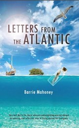 Letters from the Atlantic - Barrie Mahoney - 9781068284908