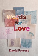 Words for Love - David Forrest - 9781068287428