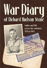 War Diary of Richard Hudson Stone - Richard Hudson Stone - 9781068297311