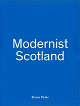 Modernist Scotland - Bruce Peter - 9781068299513