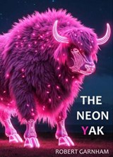 The Neon Yak -  - 9781068311987