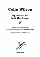 My Search for Jack the Ripper - Colin Wilson - 9781068315701