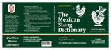 The Mexican Slang Dictionary -  - 9781068322907