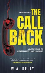 The The Call Back - W.A. Kelly - 9781068337901