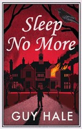 Sleep No More - Guy Hale - 9781068363382