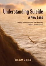 Understanding Suicide A New Lens -  - 9781068371103