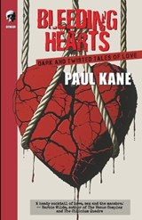 Bleeding Hearts - Paul Kane - 9781068381324