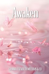 Awaken - Gemma Elizabeth Williams - 9781068386282