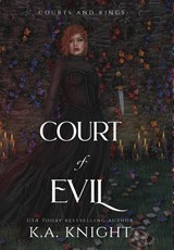 Court of Evil - K. A. Knight - 9781068407611