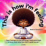 This is how i'm feeling - J.E. JONES - 9781068419607