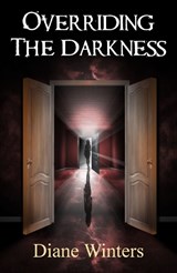 Overriding The Darkness - Diane Winters - 9781068432941