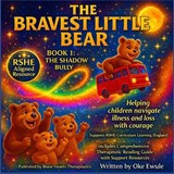 The Bravest Little Bear - Oke Ewule - 9781068453670