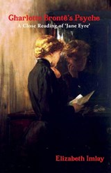 Charlotte Bronte's Psyche - Elizabeth Imlay - 9781068467424