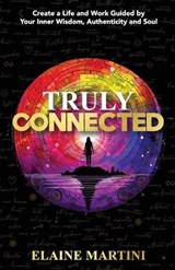 Truly Connected - Elaine Martini - 9781068477102