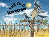 The Old Scarecrow - Tabatha Jean D'Agata - 9781068517914