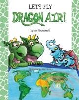 L Let's Fly Dragon Air! - AW Simmonds - 9781068556630