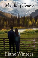 Mending Fences - Diane Winters - 9781068569302