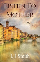 Listen To Mother - L J Smith - 9781068569364