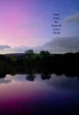 Dark Peaks - Hannah Grace Elliott - 9781068576669