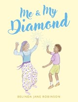 Me Me and My Diamond - Belinda Jane Robinson - 9781068712029