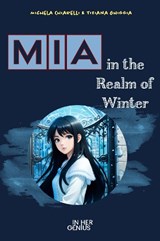 MIA in the Realm of Winter - Michela Chiarelli ; Tiziana Ghiggia - 9781068723414
