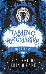 Taming The Ringmaster - Ka Knight ; Erin O'Kane - 9781068765421