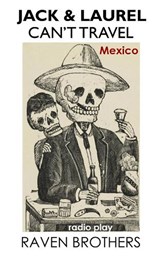 Jack & Laurel Can't Travel - The Raven Brothers ; Simon Raven ; Chris Raven - 9781068773310