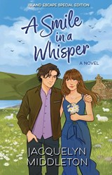 A Smile in a Whisper (Island Escape Special Edition) - Jacquelyn Middleton - 9781068867217