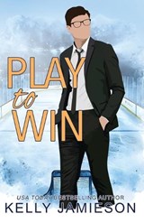 Play To Win - Kelly Jamieson - 9781069070609