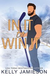 In It to Win It - Kelly Jamieson - 9781069070623