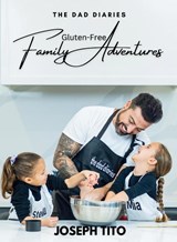Gluten-Free Family Adventures - Joseph Tito - 9781069094605