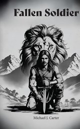 Fallen Soldier - Michael J Carter - 9781069346629
