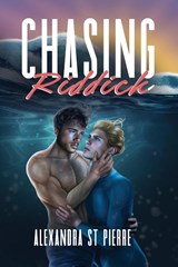 Chasing Riddick - Alexandra St Pierre - 9781069445100