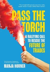 Pass the Torch - Manja Horner - 9781069661876