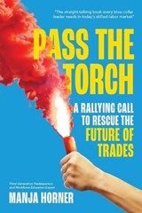 Pass the Torch - Manja Horner - 9781069661883