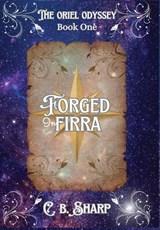 Forged in Firra - C. B. Sharp - 9781069748515