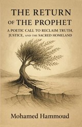 The Return of the Prophet - Mohamed Hammoud - 9781069754851