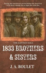 1833 Brothers & Sisters - J A Boulet - 9781069795007