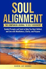 Soul Alignment - Karen Jay-Moore - 9781069965271