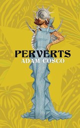 Perverts - Adam Cosco - 9781069999313