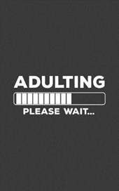 Adulting Please Wait