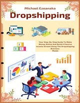 Dropshipping - Michael Ezeanaka - 9781070199269