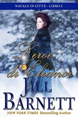 L’eroe di Eleanor - Jill Barnett - 9781071513521